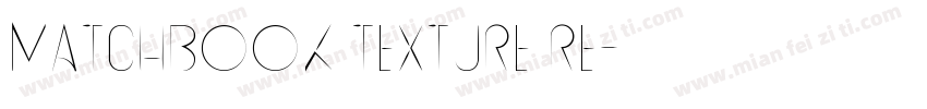 Matchbook Texture Re字体转换